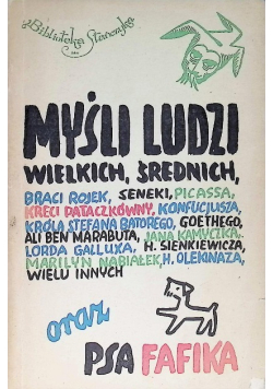 Myśli ludzi wielkich średnich oraz psa Fafika