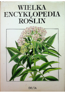 Wielka encyklopedia roślin