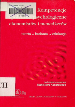 Kompetencje społeczno psychologiczne ekonomistów i menedżerów