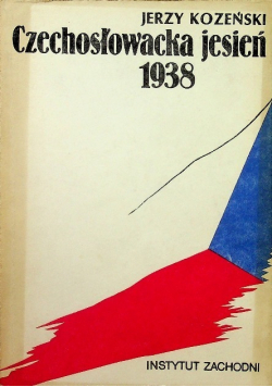 Czechosłowacka jesień 1938