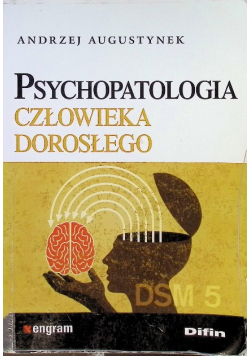 Psychopatologia człowieka dorosłego