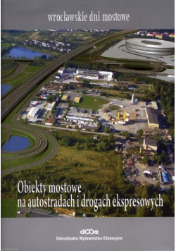 Obiekty mostowe na autostradach i drogach ekspresowych