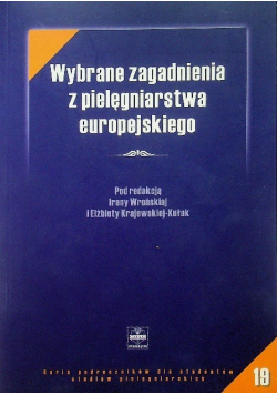 Wybrane zagadnienia z pielęgniarstwa europejskiego