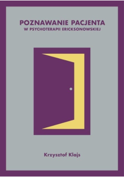 Poznawanie pacjenta w psychoterapii