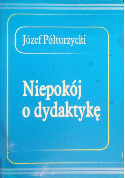 Niepokój o dydaktykę