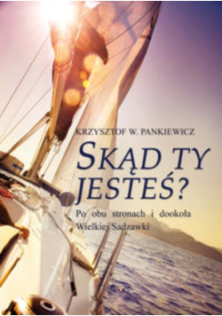 Skąd ty jesteś?