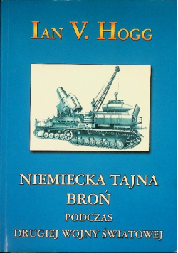 Niemiecka tajna broń drugiej wojny światowej