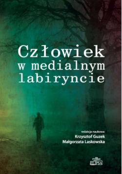 Człowiek W Medialnym Labiryncie