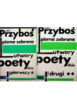 Przyboś Pisma zebrane Utwory poetyckie Tom 1 i 2
