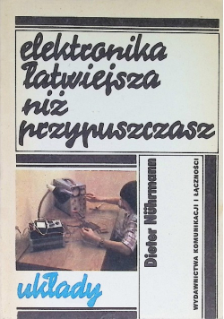Elektronika łatwiejsza niż przypuszczasz Układy scalone