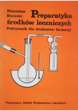 Preparatyka środków leczniczych
