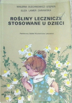 Rośliny lecznicze stosowane u dzieci