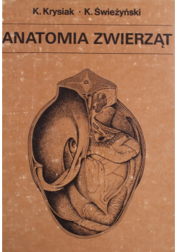 Anatomia zwierząt Tom 2 Część 1
