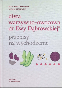 Dieta warzywno owocowa dr Ewy Dąbrowskiej