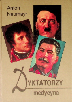 Dyktatorzy i medycyna