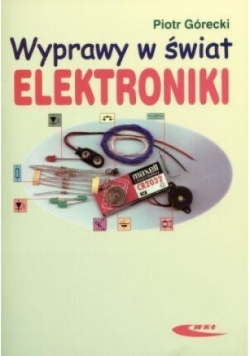Wyprawy w świat elektroniki