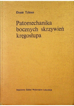 Patomechanika bocznych skrzywień kręgosłupa
