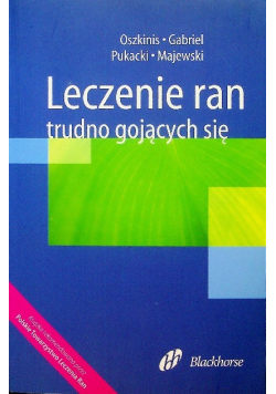 Leczenie ran trudno gojących się