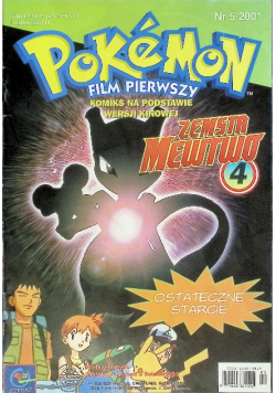 Pokemon Film Pierwszy Komiks Na podstawie wersji filmowej Nr 5 / 01