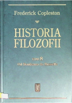 Historia filozofii Tom 8 Od Benthama do Russella