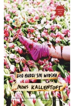 Zło budzi się wiosną