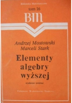 Elementy algebry wyższej Tom 16