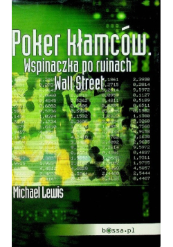 Poker kłamców Wspinaczka po ruinach Wall Street