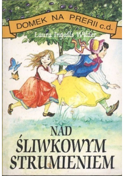 Nad śliwkowym strumieniem