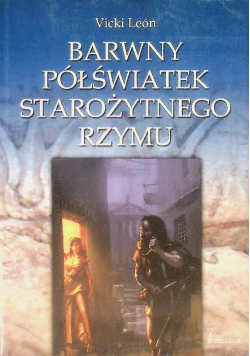 Barwny półświatek starożytnego Rzymu