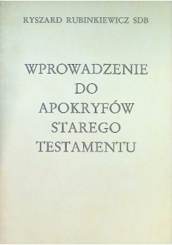 Wprowadzenie do Apokryfów Starego Testamentu