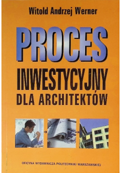 Proces inwestycyjny dla architektów