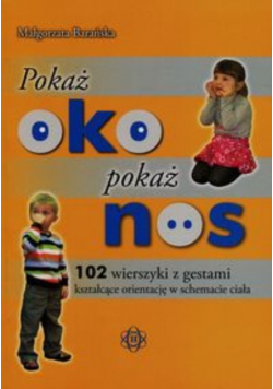 Pokaż oko pokaż nos