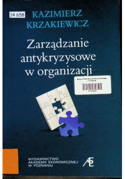Zarządzanie antykryzysowe w organizacji, Nowa