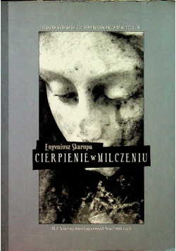 Cierpienie w milczeniu