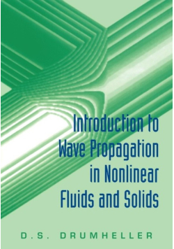 Introduction to Wave Propagation in Nonlinear Fluids and Solids