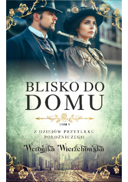 Blisko do domu Tom 5