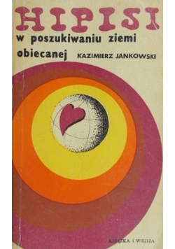 Hipisi w poszukiwaniu ziemi obiecanej