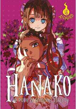 Hanako, Duch Ze Szkolnej Toalety. Tom 18 - Aidairo