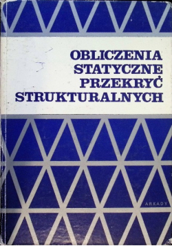 Obliczenia statyczne przekryć strukturalnych
