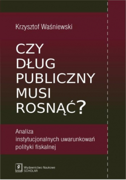Czy dług publiczny musi rosnąć