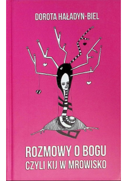 Rozmowy o Bogu czyli kij w mrowisko