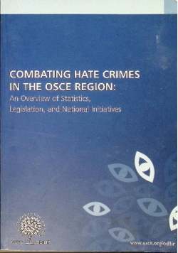 Combating Hate Crimes in the OSCE Region