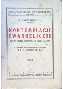 Kontemplacje ewangeliczne Tom II 1929 r.