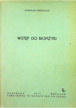 Wstęp Do Biofizyki