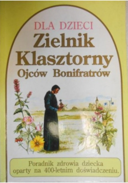 Zielnik klasztorny Ojców Bonifratrów