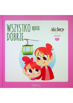 Wszystko będzie dobrze