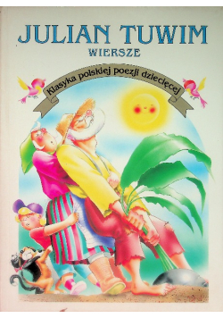 Tuwim wiersze Klasyka polskiej poezji dziecięcej