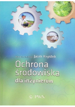 Ochrona środowiska dla inżynierów