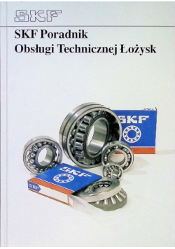 SKF poradnik obsługi technicznej łożysk
