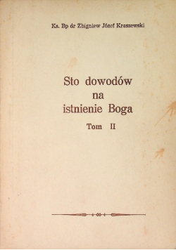 Sto dowodów na istnienie Boga Tom 2